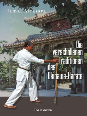 cover image of Die verschollenen Traditionen des Okinawa-Karate
